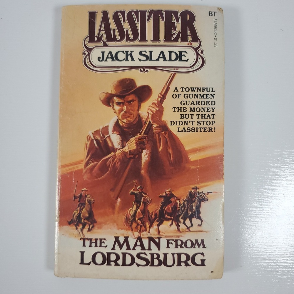 Lassiter: Guerilla and The Man From Lordsburg By Jack Slade BMI/Dorchester 1979